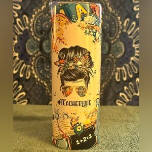 NEW- #Teacherlife 20 oz stainless steel tumbler.